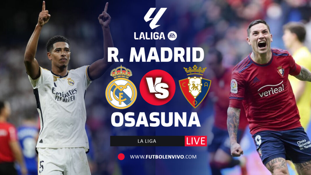 Real Madrid vs Osasuna EN VIVO ONLINE | LaLiga+ - Partidos En Vivo