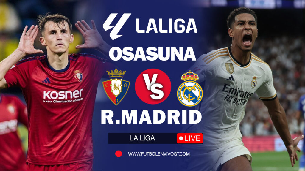 Osasuna vs Real Madrid