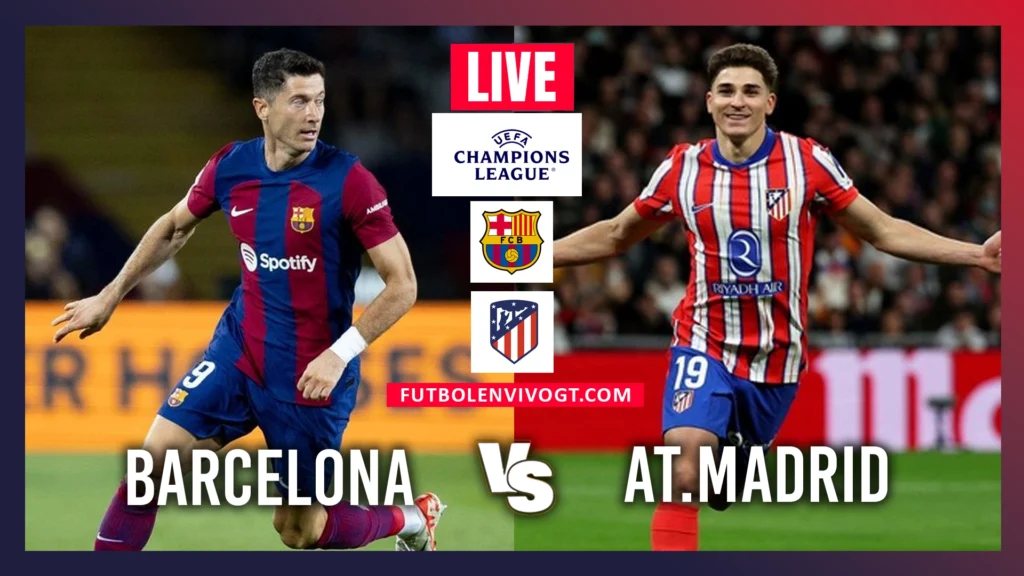 Barcelona vs Atlético de Madrid